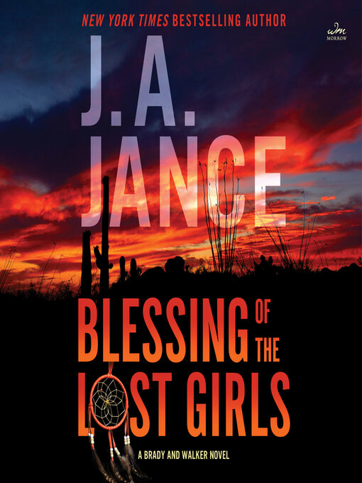 Title details for Blessing of the Lost Girls by J. A. Jance - Available